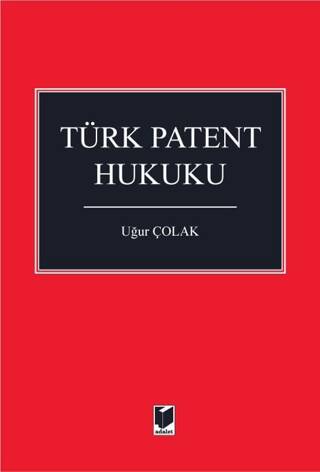 Türk Patent Hukuku - 1