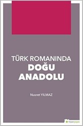 Türk Romanında Doğu Anadolu - 1