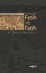 Türk Romanında Fetih ve Fatih - 1