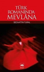 Türk Romanında Mevlana - 1