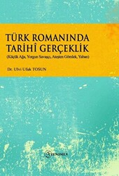 Türk Romanında Tarihi Gerçeklik - 1