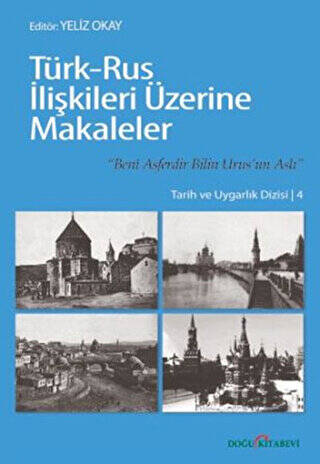 Türk - Rus İlişkileri Üzerine Makaleler - 1