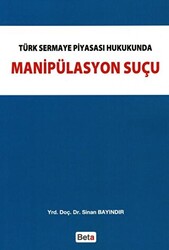 Türk Sermaye Piyasası Hukukunda Manipülasyon Suçu - 1