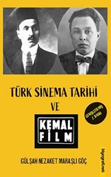 Türk Sinema Tarihi ve Kemal Film - 1