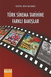 Türk Sinema Tarihine Farklı Bakışlar - 1