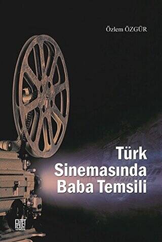 Türk Sinemasında Baba Temsili - 1