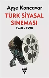 Türk Siyasal Sineması 1960-1990 - 1