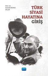 Türk Siyasi Hayatına Giriş - 1