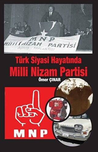 Türk Siyasi Hayatında Milli Nizam Partisi - 1