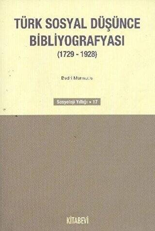 Türk Sosyal Düşünce Bibliyografyası 1729-1928 - 1