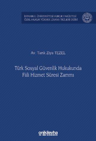 Türk Sosyal Güvenlik Hukukunda Fiili Hizmet Süresi Zammı - 1