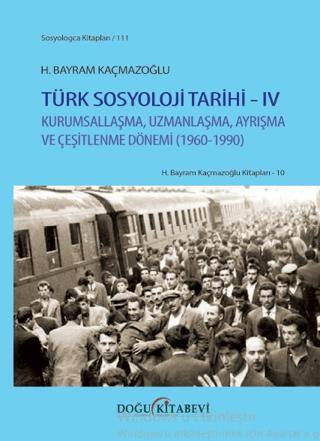 Türk Sosyoloji Tarihi IV - 1