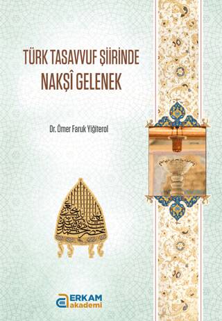 Türk Tasavvuf Şiirinde Nakşi Gelenek - 1