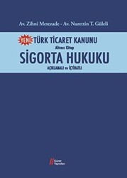 Türk Ticaret Kanunu Altıncı Kitap-Sigorta Hukuku - 1