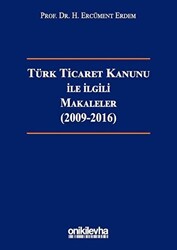 Türk Ticaret Kanunu ile İlgili Makaleler 2009-2016 - 1