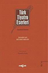 Türk Tiyatro Eserleri 5 Tanzimat Dönemi - 1