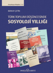 Türk Toplum Düşüncesinde Sosyoloji Yıllığı - 1