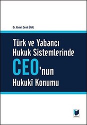 Türk ve Yabancı Hukuk Sistemlerinde Ceo`nun Hukuki Konumu - 1