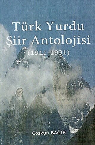 Türk Yurdu Şiir Antolojisi 1911-1931 - 1