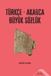 Türkçe-Akadca Büyük Sözlük - 1