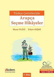 Türkçe Çevirileriyle Arapça Seçme Hikayeler 2. Kitap - 1