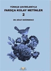 Türkçe Çevirileriyle Farsça Kolay Metinler - 2 - 1