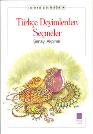 Türkçe Deyimlerden Seçmeler - 1