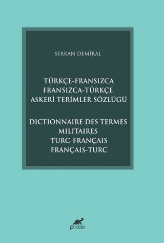 Türkçe-Fransızca Fransızca-Türkçe Askeri Terimler Sözlüğü - 1