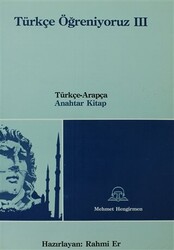 Türkçe Öğreniyoruz 3 Türkçe-Arapça Anahtar Kİtap - 1