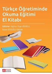 Türkçe Öğretiminde Okuma Eğitimi El Kitabı - 1