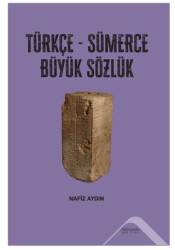 Türkçe-Sümerce Büyük Sözlük - 1