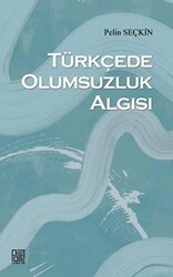 Türkçede Olumsuzluk Algısı - 1