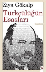 Türkçülüğün Esasları Günümüz Türkçesiyle - 1