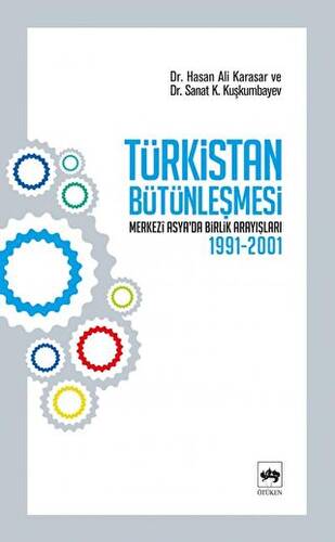 Türkistan Bütünleşmesi - 1