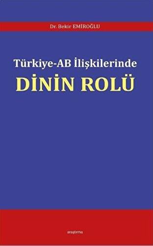 Türkiye - AB İlişkilerinde Dinin Rolü - 1