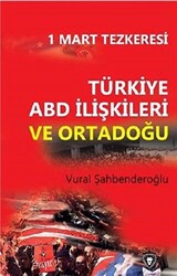 Türkiye ABD İlişkileri ve Ortadoğu - 1