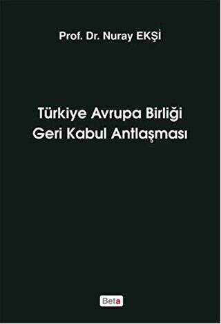 Türkiye Avrupa Birliği Geri Kabul Antlaşması - 1