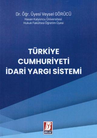 Türkiye Cumhuriyeti İdari Yargı Sistemi - 1