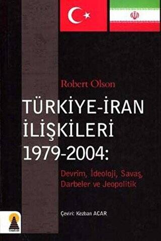 Türkiye - İran İlişkileri 1979-2004 - 1