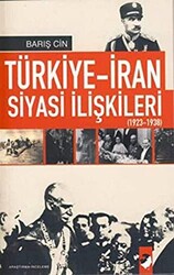 Türkiye-İran Siyasi İlişkileri 1923 1938 - 1