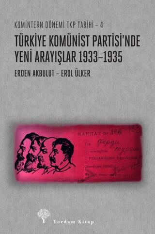 Türkiye Komünist Partisi’nde Yeni Arayışlar 1933-1935 - 1