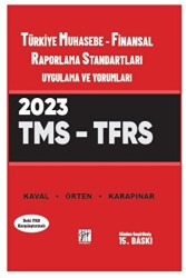 Türkiye Muhasebe - Finansal Raporlama Standartları Uygulama ve Yorumları TMS - TFRS - 1