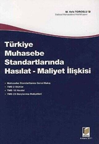 Türkiye Muhasebe Standartlarında Hasılat - Maliyet İlişkisi - 1