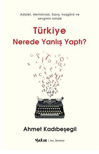 Türkiye Nerede Yanlış Yaptı - 1