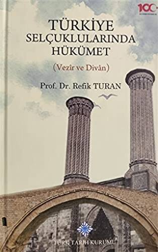 Türkiye Selçuklularında Hükümet - 1