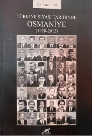 Türkiye Siyasi Tarihinde Osmaniye 1920-2015 - 1