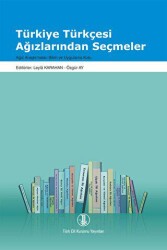 Türkiye Türkçesi Ağızlarından Seçmeler - 1