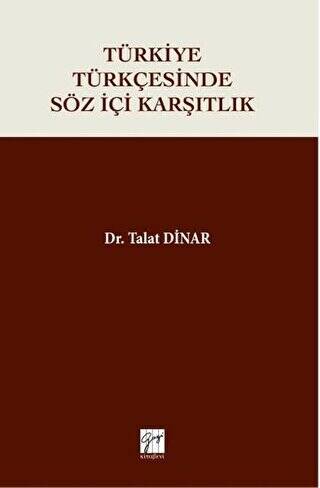 Türkiye Türkçesinde Söz İçi Karşıtlık - 1