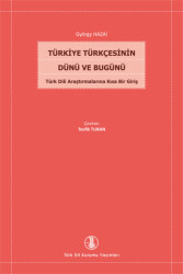 Türkiye Türkçesinin Dünü ve Bugünü - 1