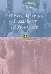 Türkiye Üzerine Basmakalıp Düşünceler - 1